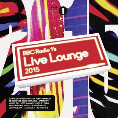Картинка к материалу: «BBC Radio 1's Live Lounge 2015 [2CD] (2015) FLAC»