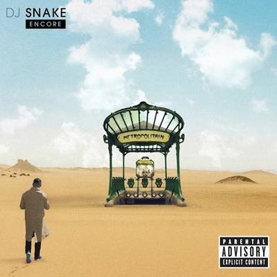 Картинка к материалу: «(Electronic / Trap) DJ Snake - Encore - 2016, MP3, 320 kbps»